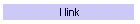 I link